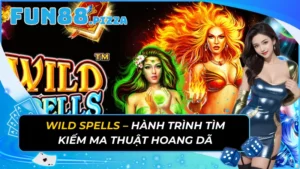 Wild Spells – Hành Trình Tìm Kiếm Ma Thuật Hoang Dã